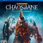 PS4「ウォーハンマー：Chaosbane」